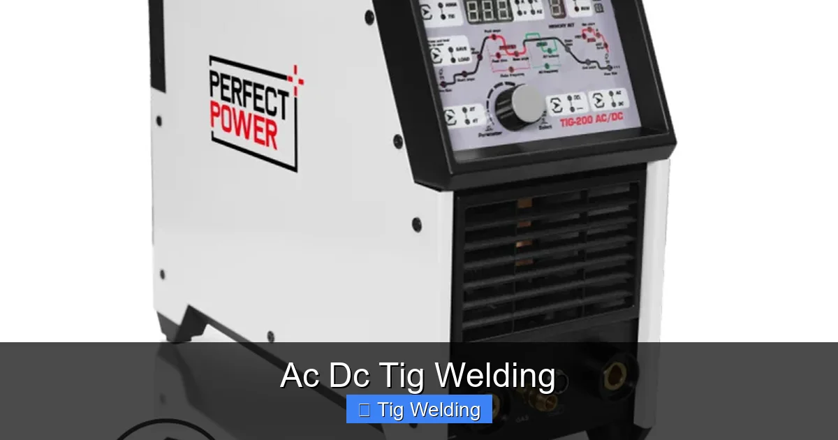 Ac Dc Tig Welding