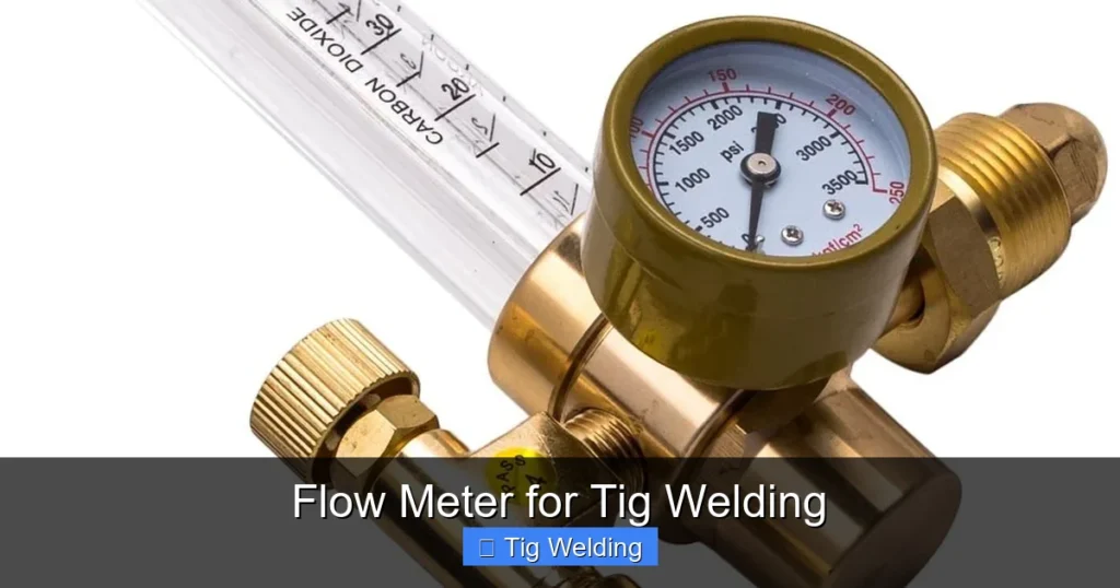 Flow Meter for Tig Welding