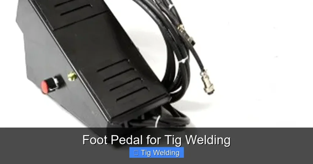 Foot Pedal for Tig Welding