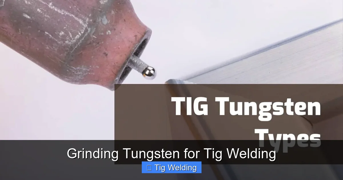 Grinding Tungsten for Tig Welding