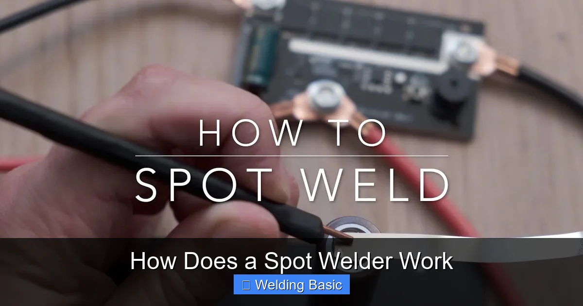 How Does a Spot Welder Work