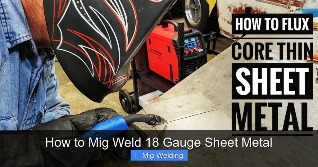 How to Mig Weld 18 Gauge Sheet Metal