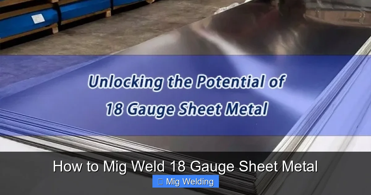 How to Mig Weld 18 Gauge Sheet Metal