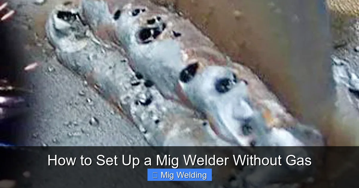 How to Set Up a Mig Welder Without Gas
