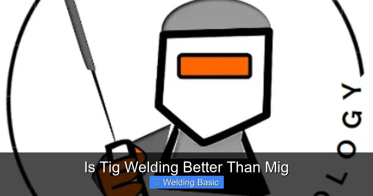 Is Tig Welding Better Than Mig