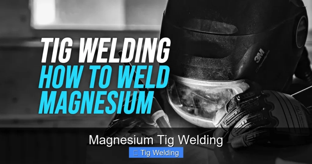 Magnesium Tig Welding