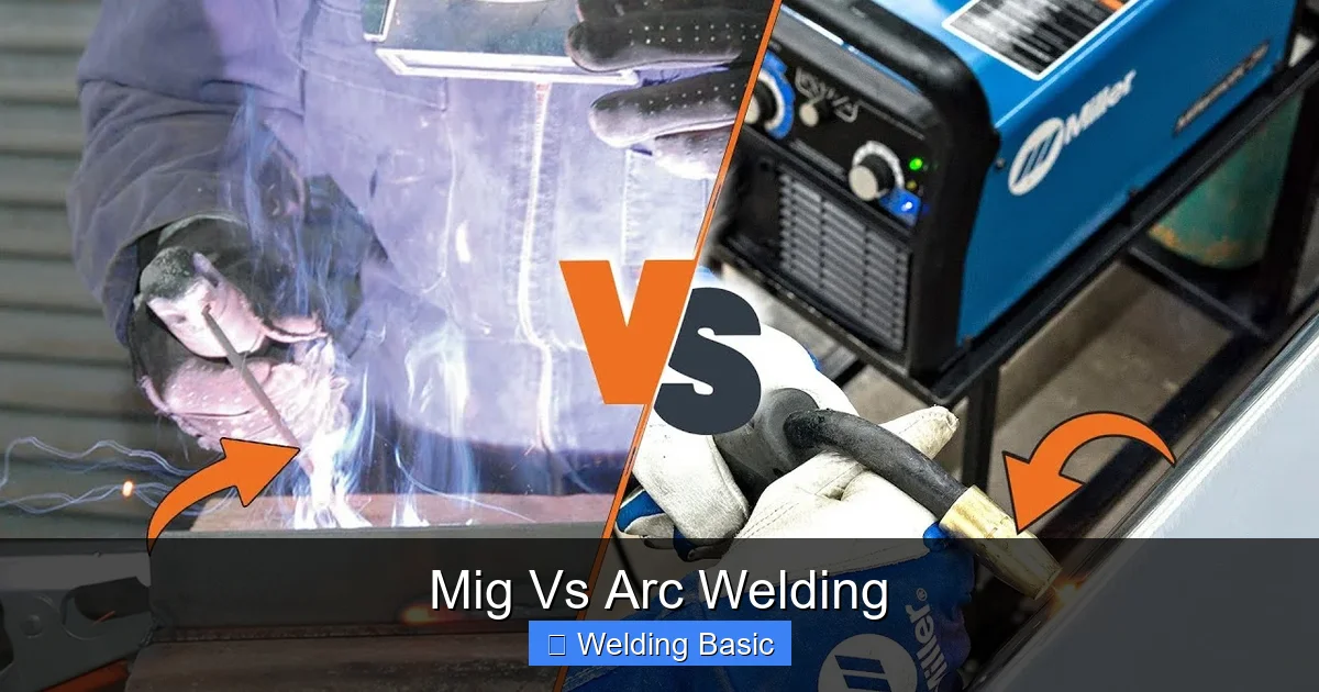 Mig Vs Arc Welding
