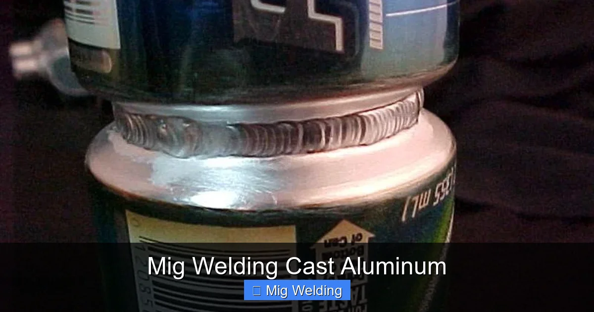 Mig Welding Cast Aluminum
