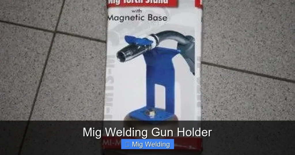 Mig Welding Gun Holder
