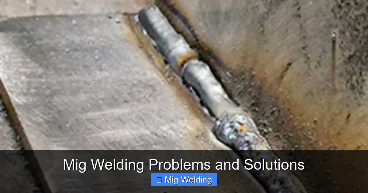 Mig Welding Problems and Solutions
