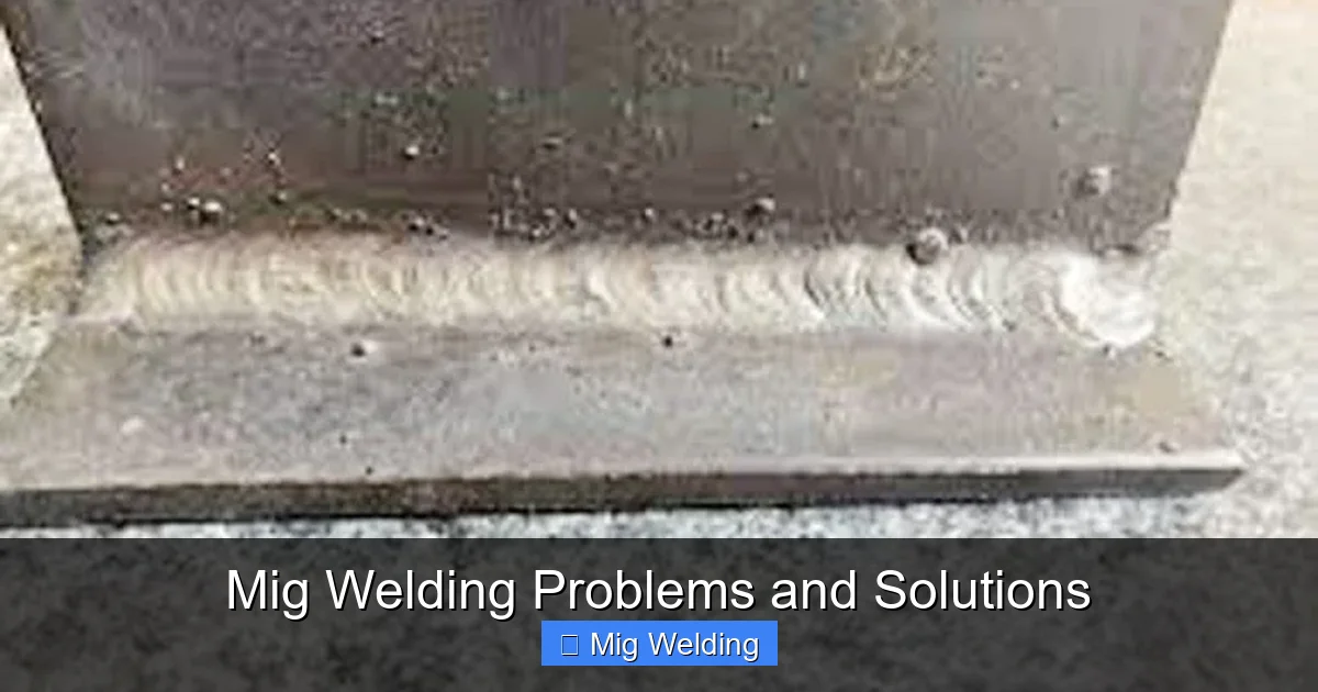 Mig Welding Problems and Solutions