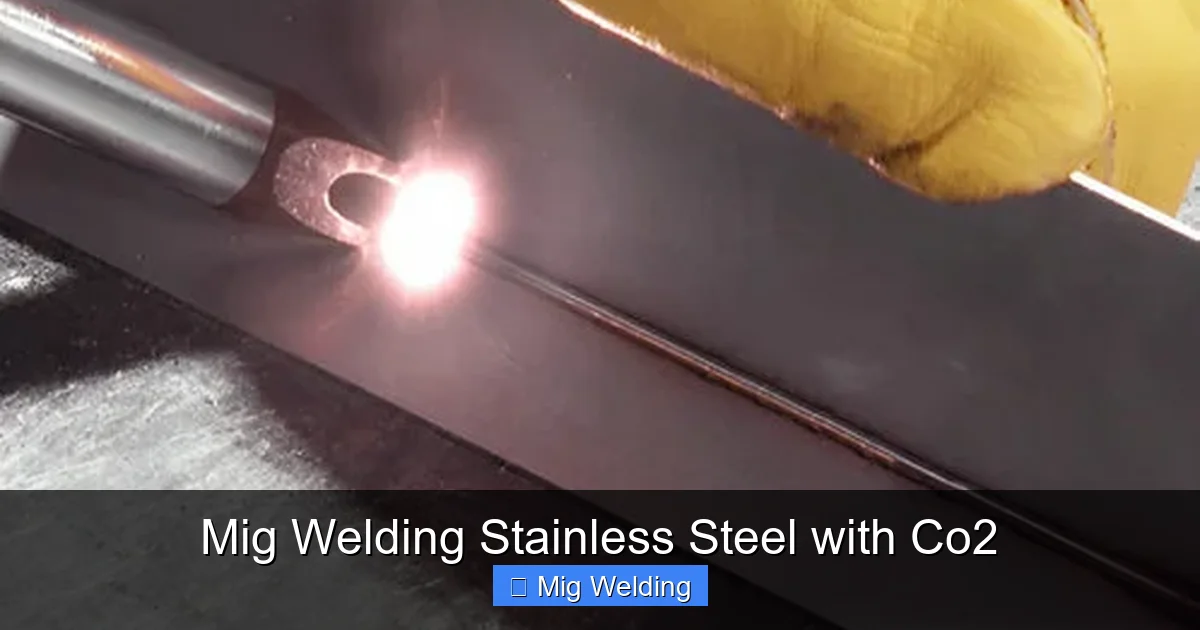 Mig Welding Stainless Steel with Co2
