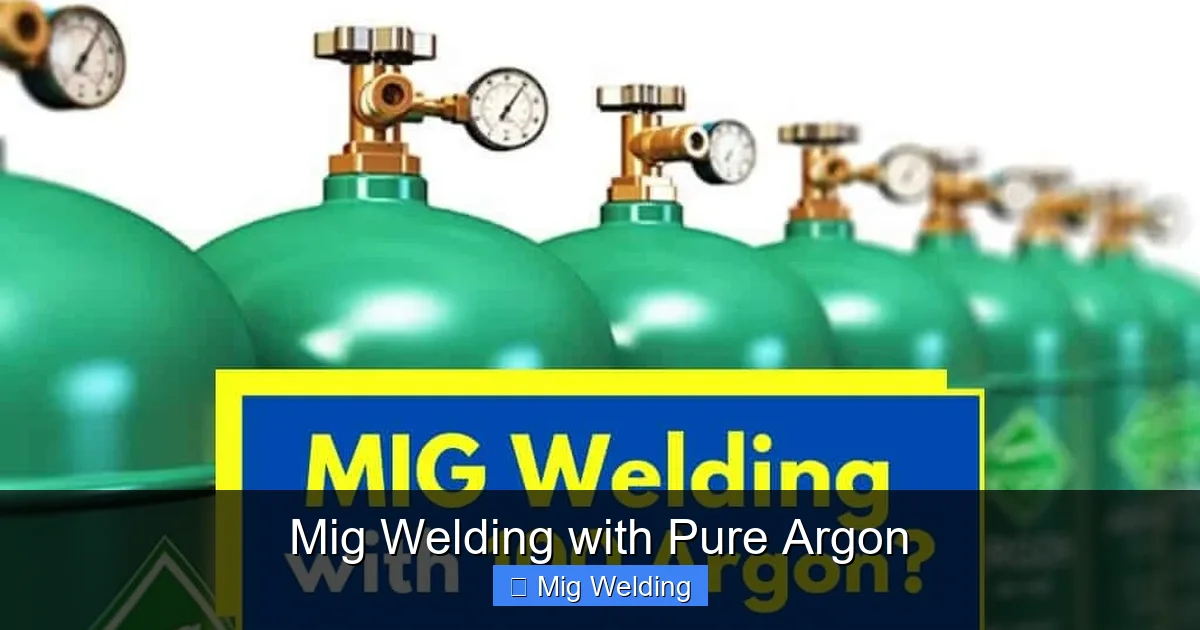 Mig Welding with Pure Argon