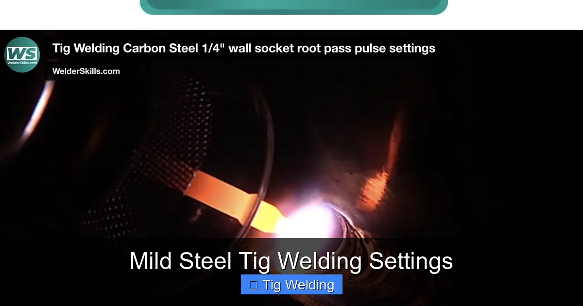 Mild Steel Tig Welding Settings