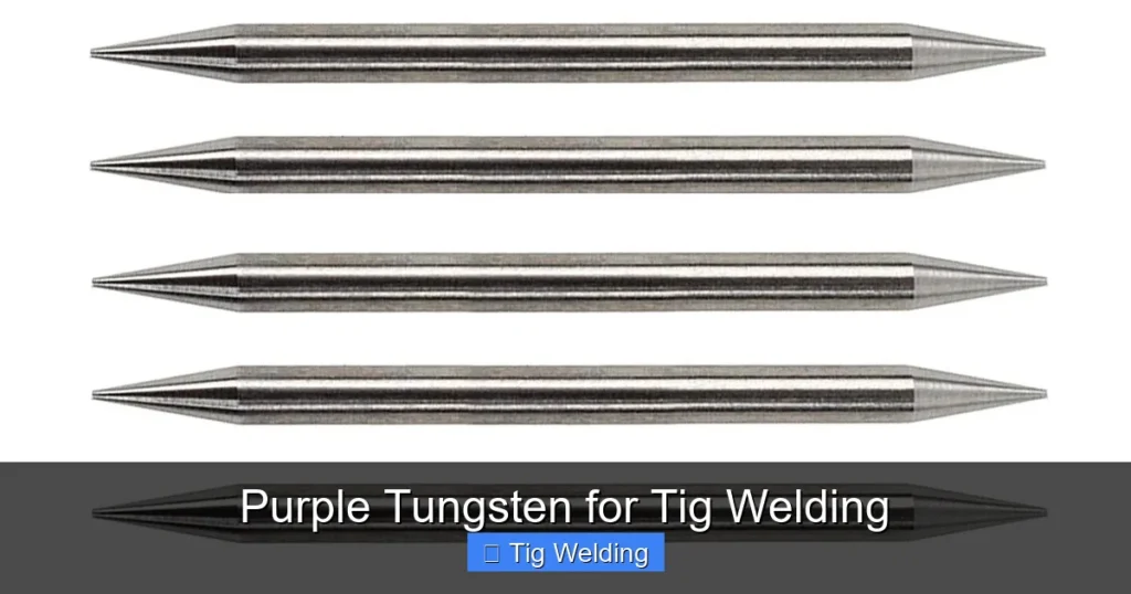 Purple Tungsten for Tig Welding