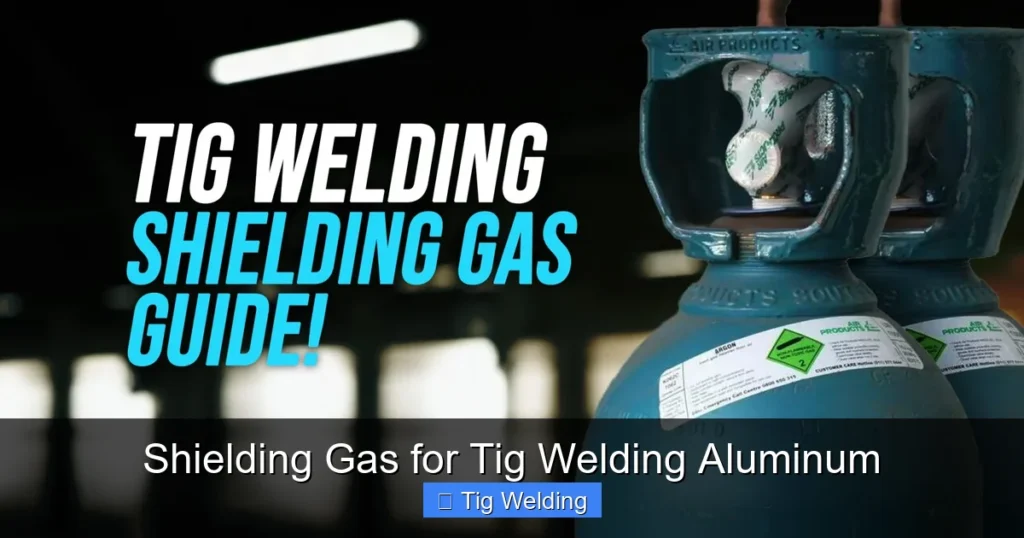 Shielding Gas for Tig Welding Aluminum