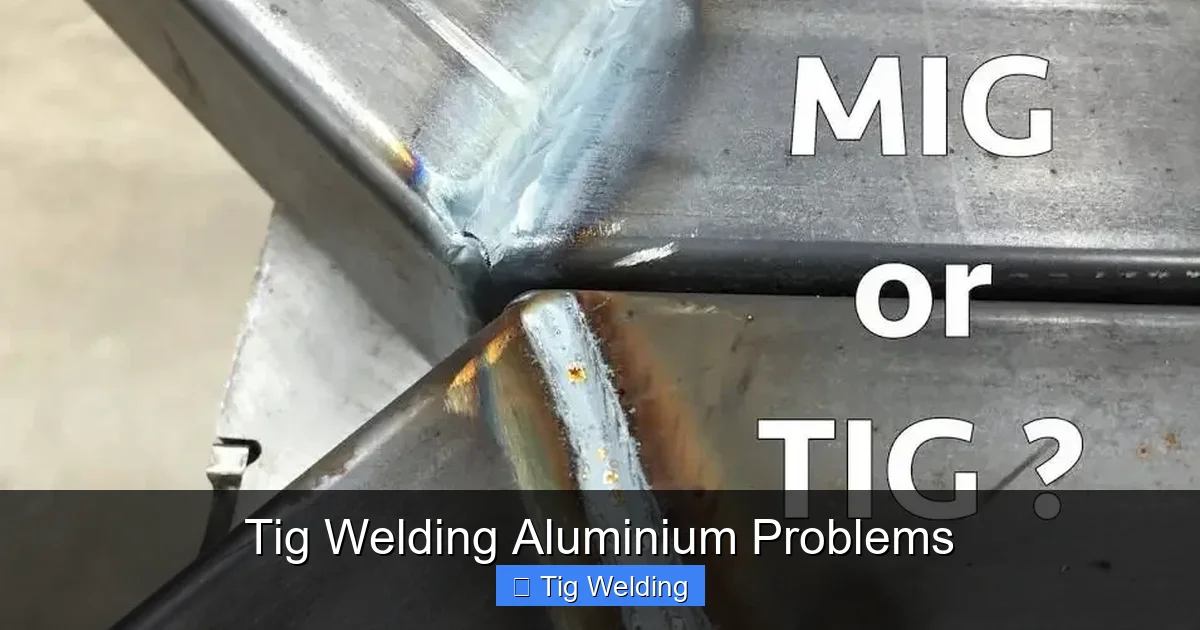 Tig Welding Aluminium Problems