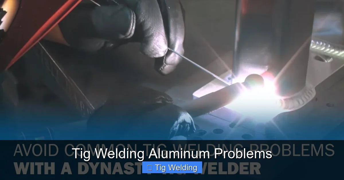 Tig Welding Aluminum Problems