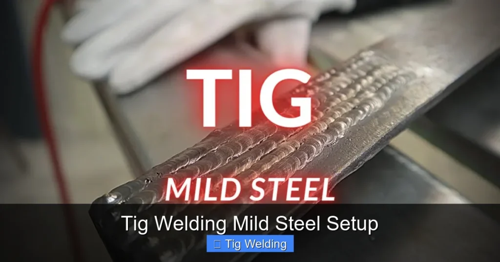 Tig Welding Mild Steel Setup