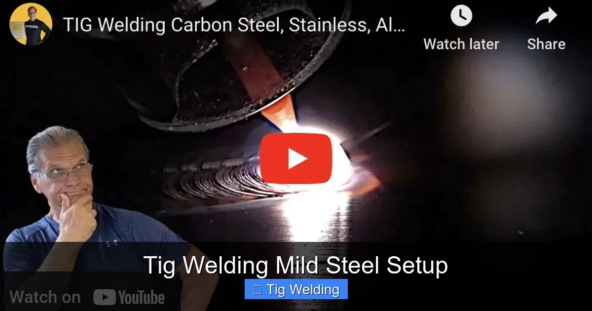 Tig Welding Mild Steel Setup