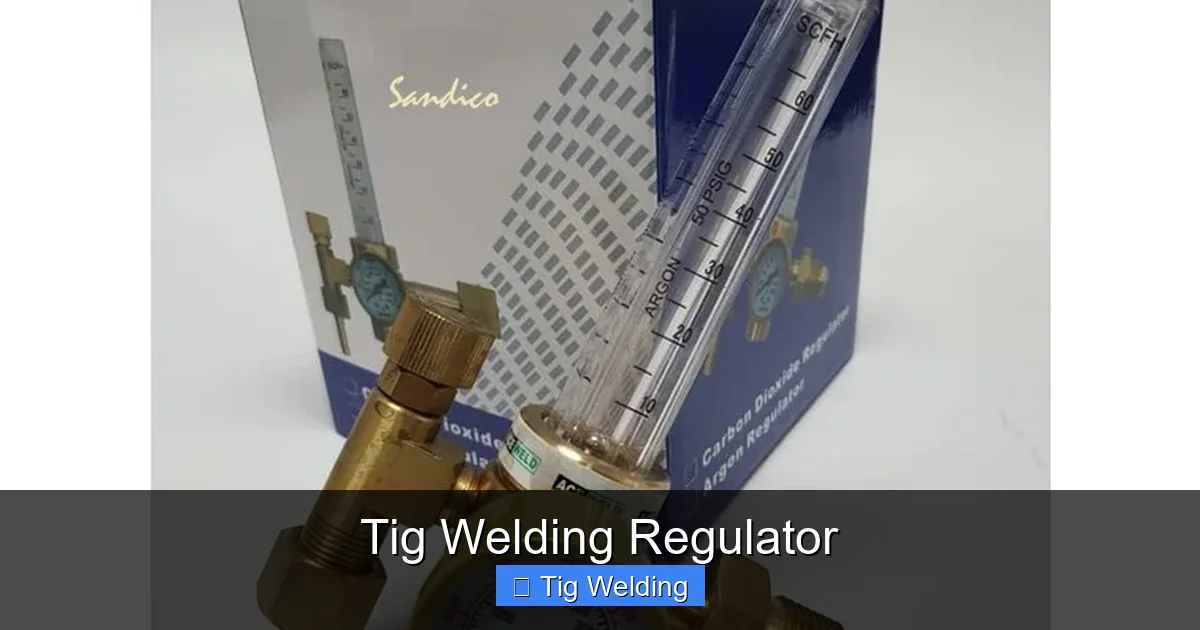 Tig Welding Regulator