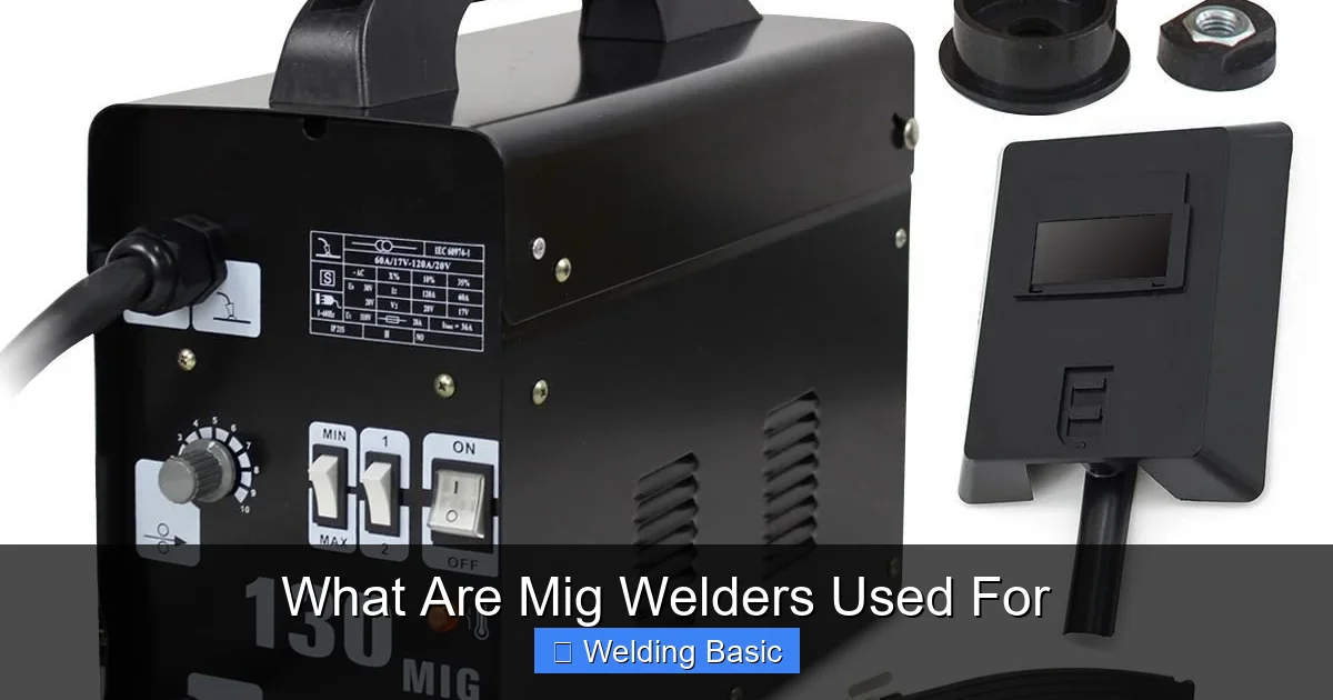 What Are Mig Welders Used For