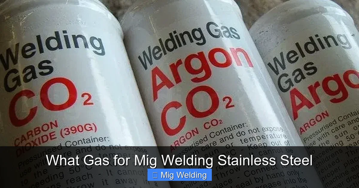 What Gas for Mig Welding Stainless Steel