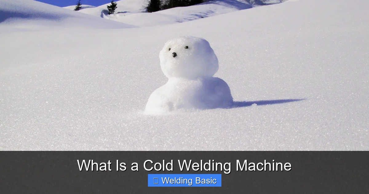 What Is a Cold Welding Machine
