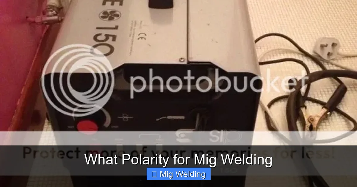 What Polarity for Mig Welding