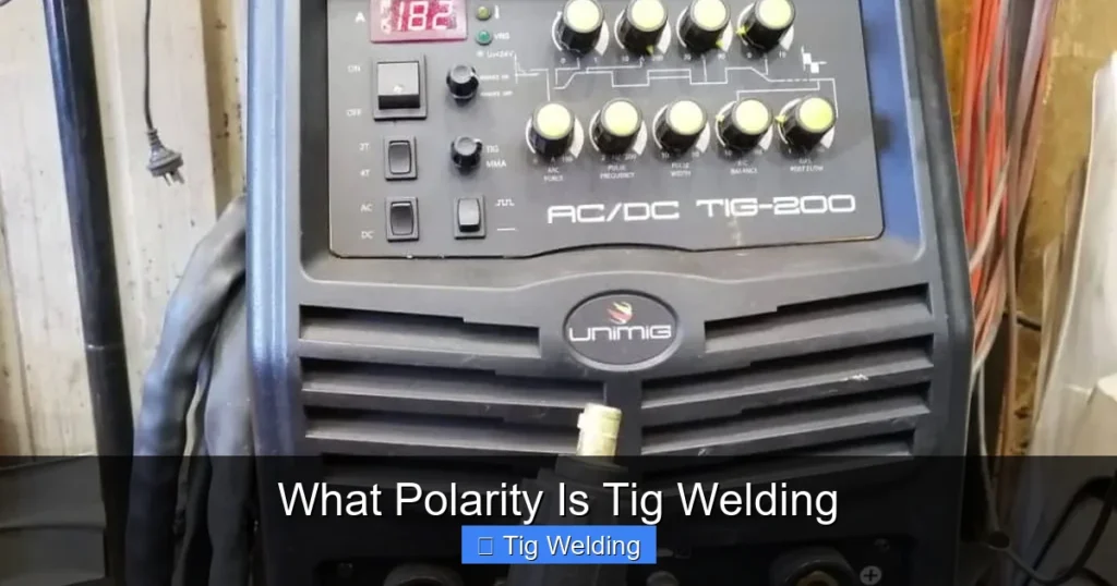 What Polarity Is Tig Welding