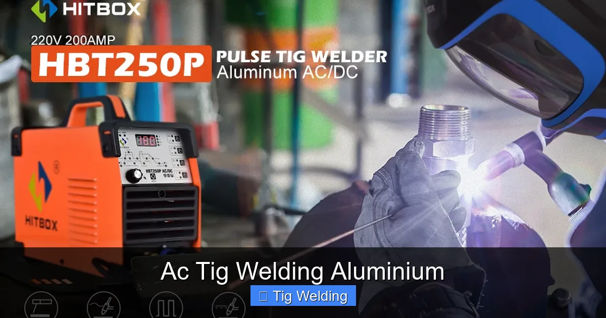 Ac Tig Welding Aluminium