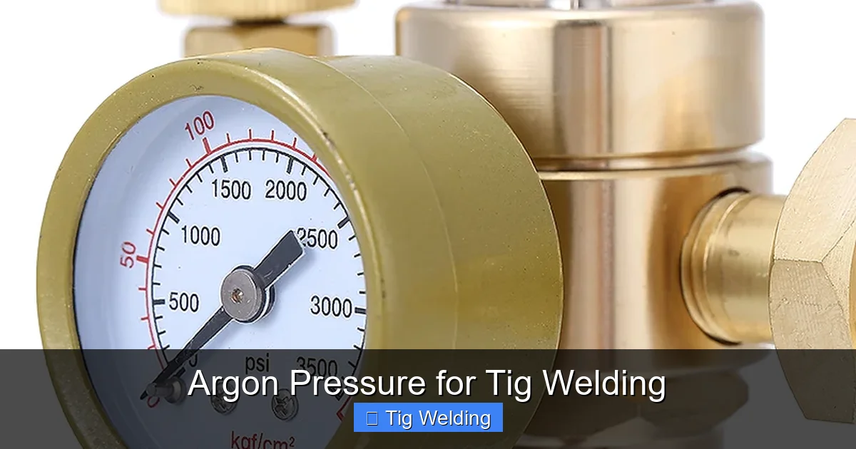 Argon Pressure for Tig Welding