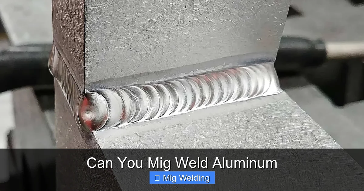 Can You Mig Weld Aluminum