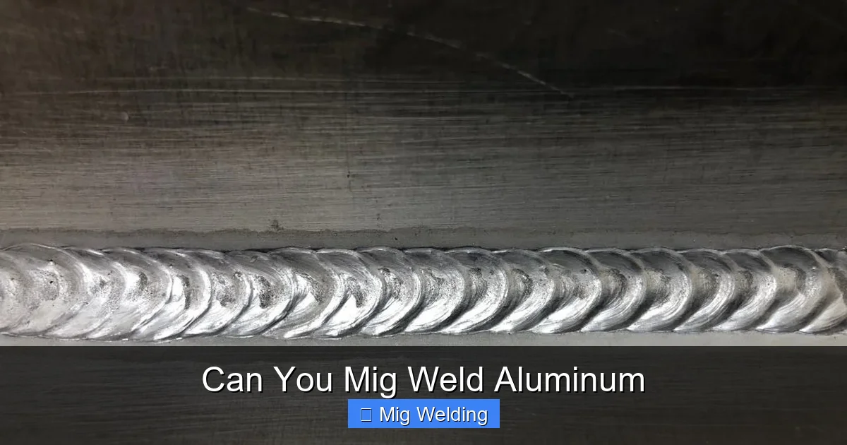 Can You Mig Weld Aluminum