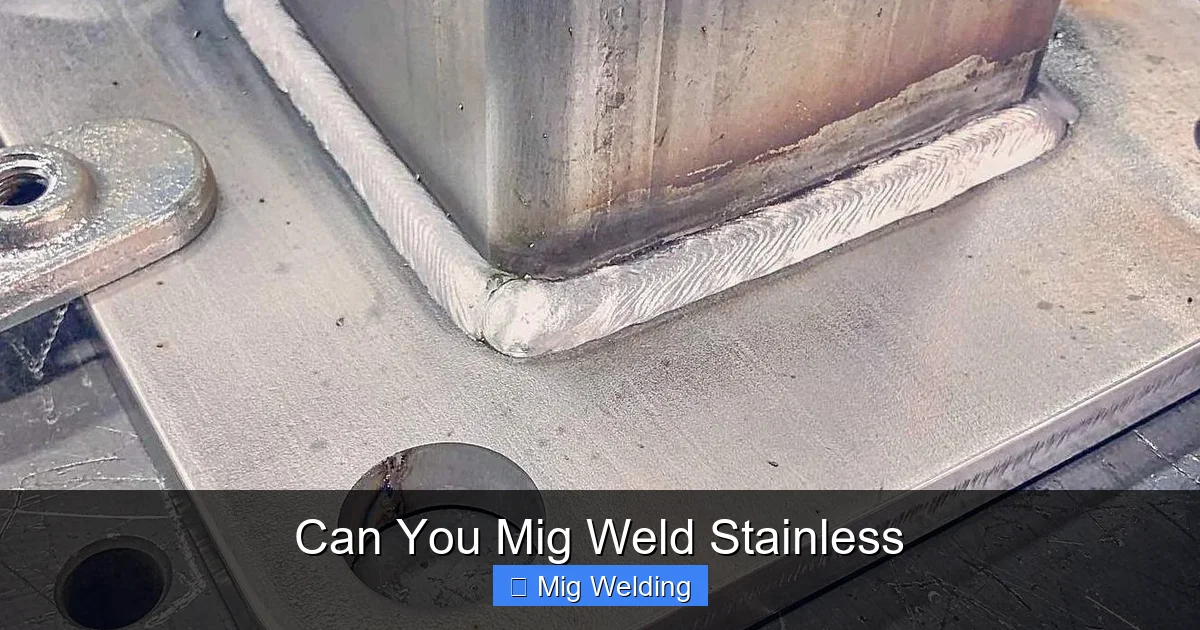 Can You Mig Weld Stainless