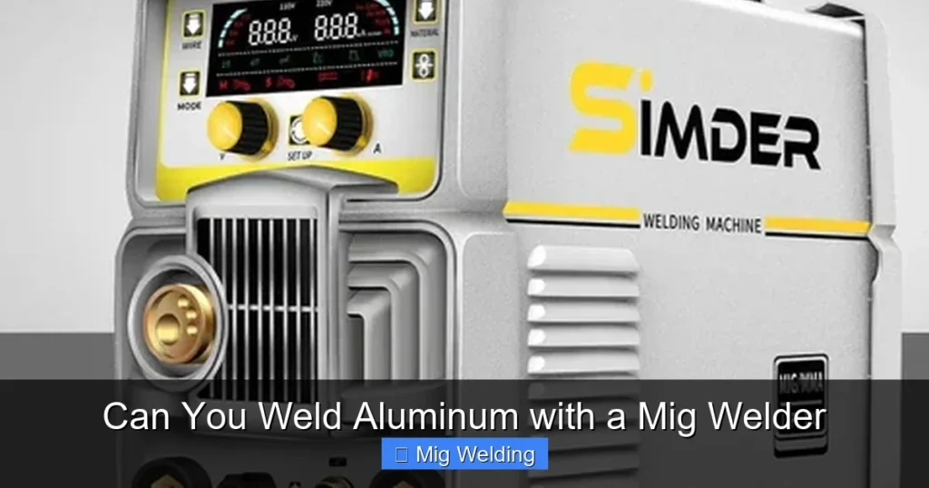Can You Weld Aluminum with a Mig Welder Can You Weld Aluminum with a Mig Welder