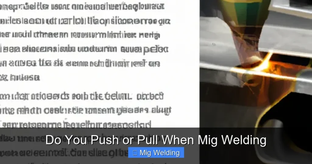 Do You Push or Pull When Mig Welding