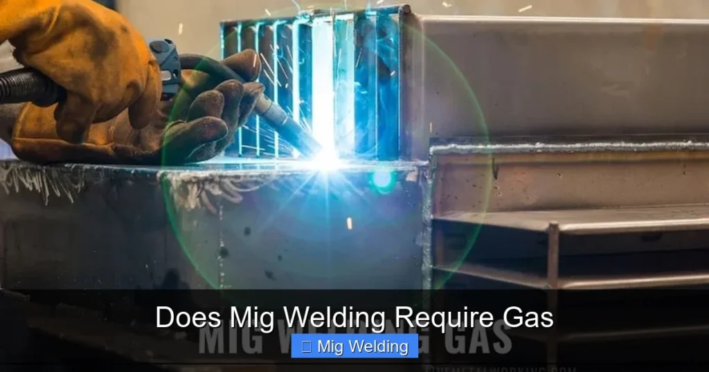 Does Mig Welding Require Gas Does Mig Welding Require Gas