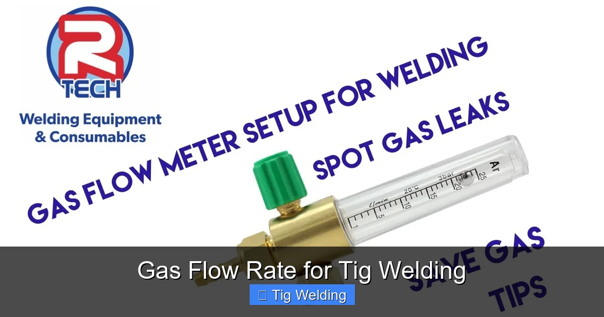 Gas Flow Rate for Tig Welding