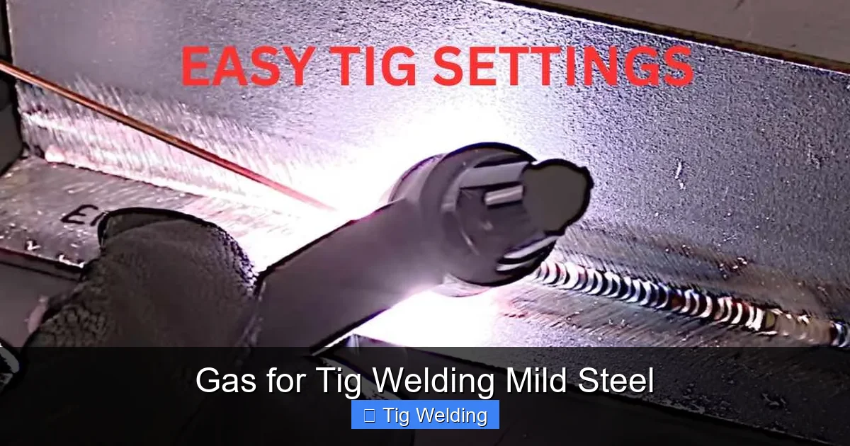 Gas for Tig Welding Mild Steel