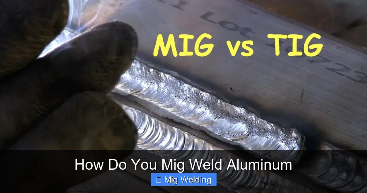 How Do You Mig Weld Aluminum