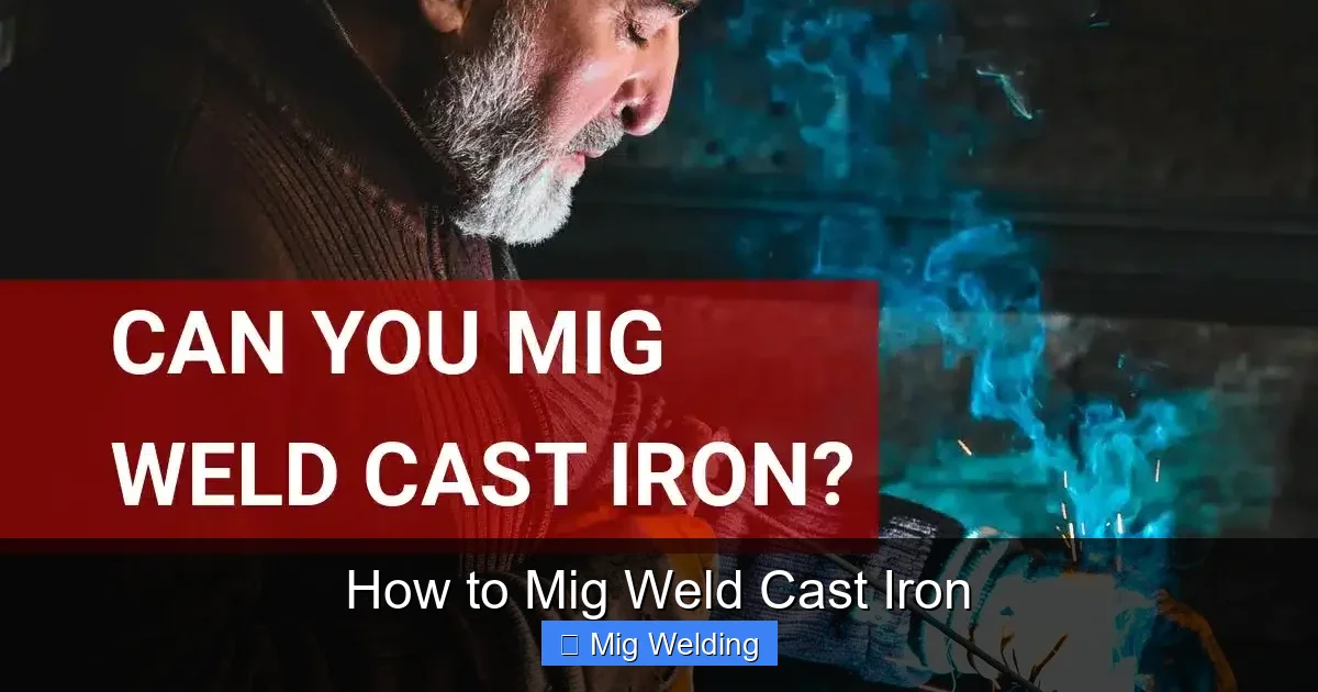 How to Mig Weld Cast Iron