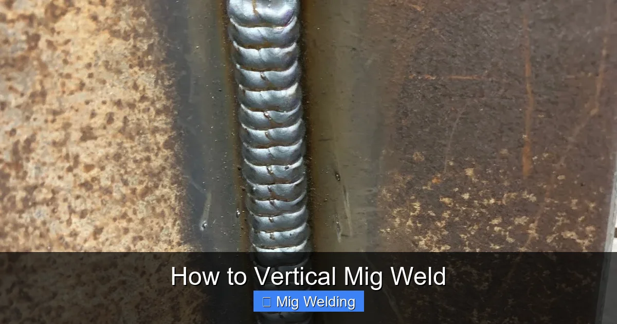 How to Vertical Mig Weld
