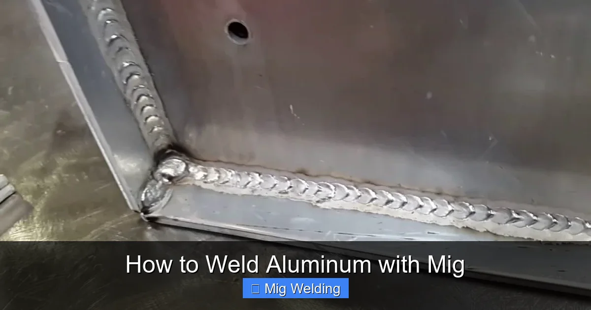 How to Weld Aluminum with Mig