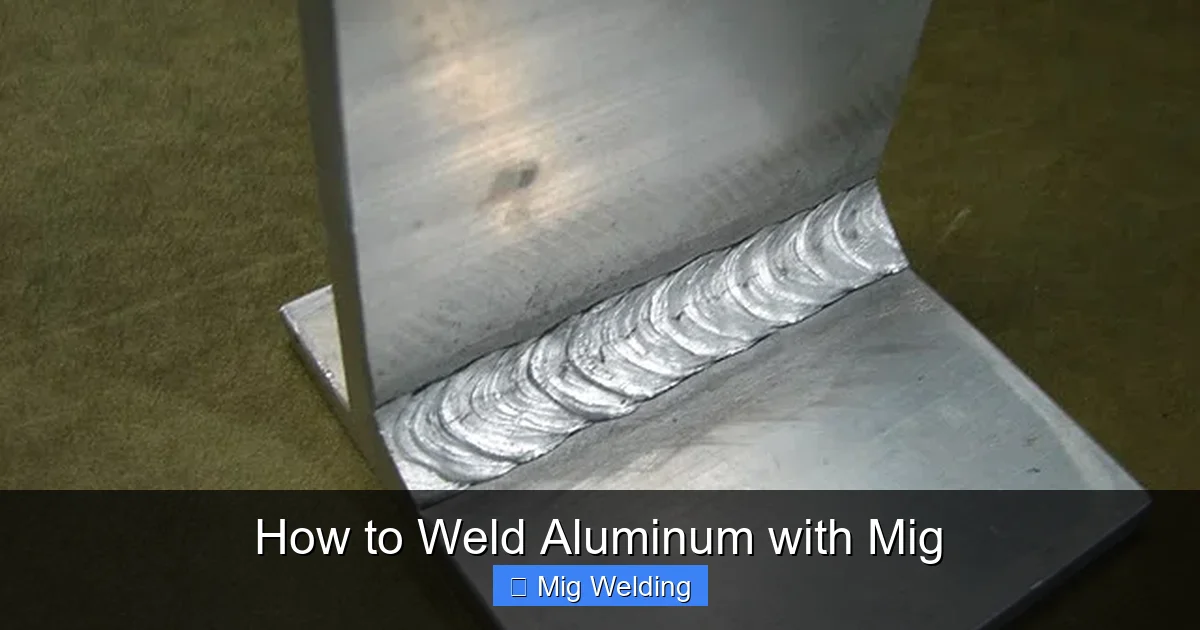 How to Weld Aluminum with Mig