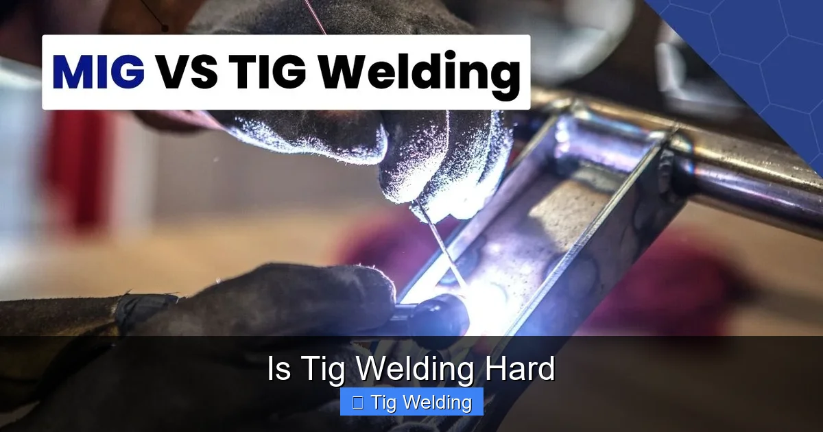 Is Tig Welding Hard