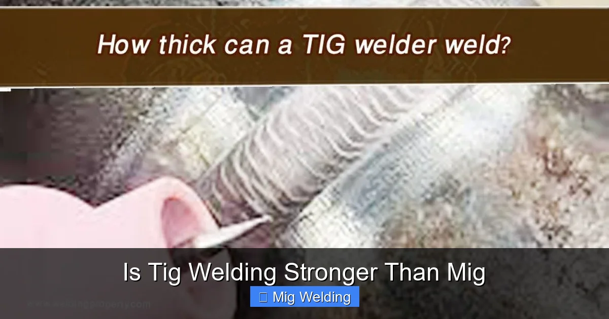 Is Tig Welding Stronger Than Mig