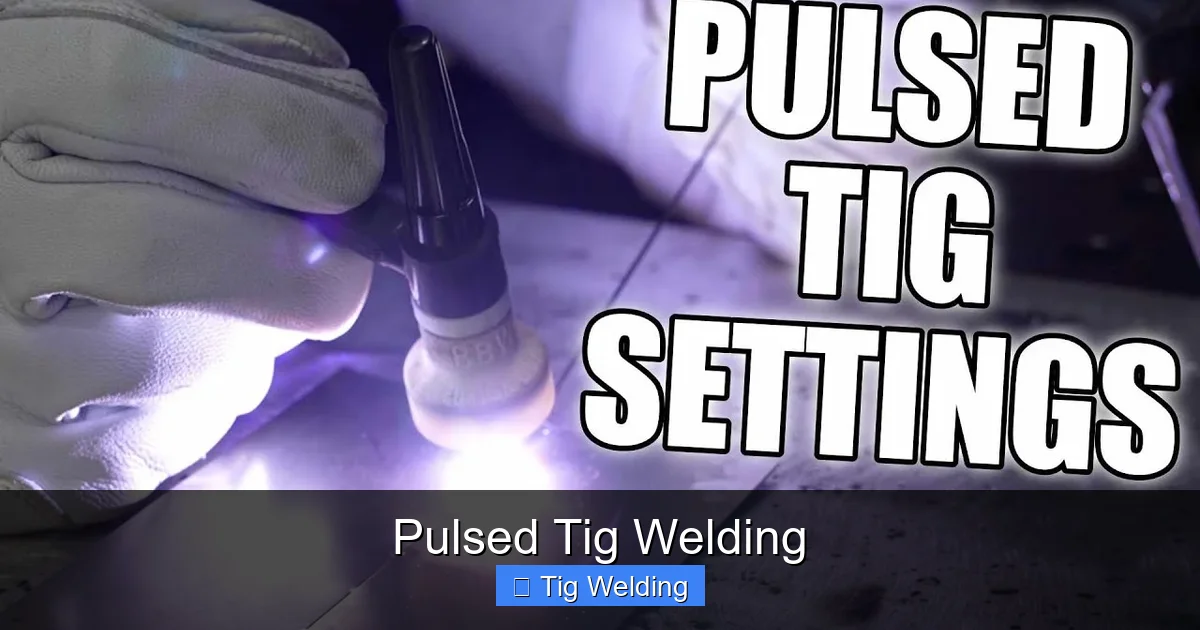 Pulsed Tig Welding