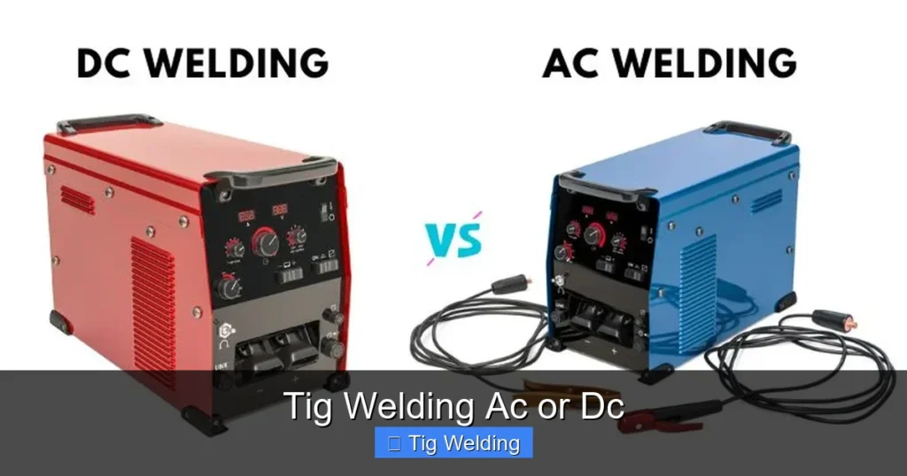 Tig Welding Ac or Dc