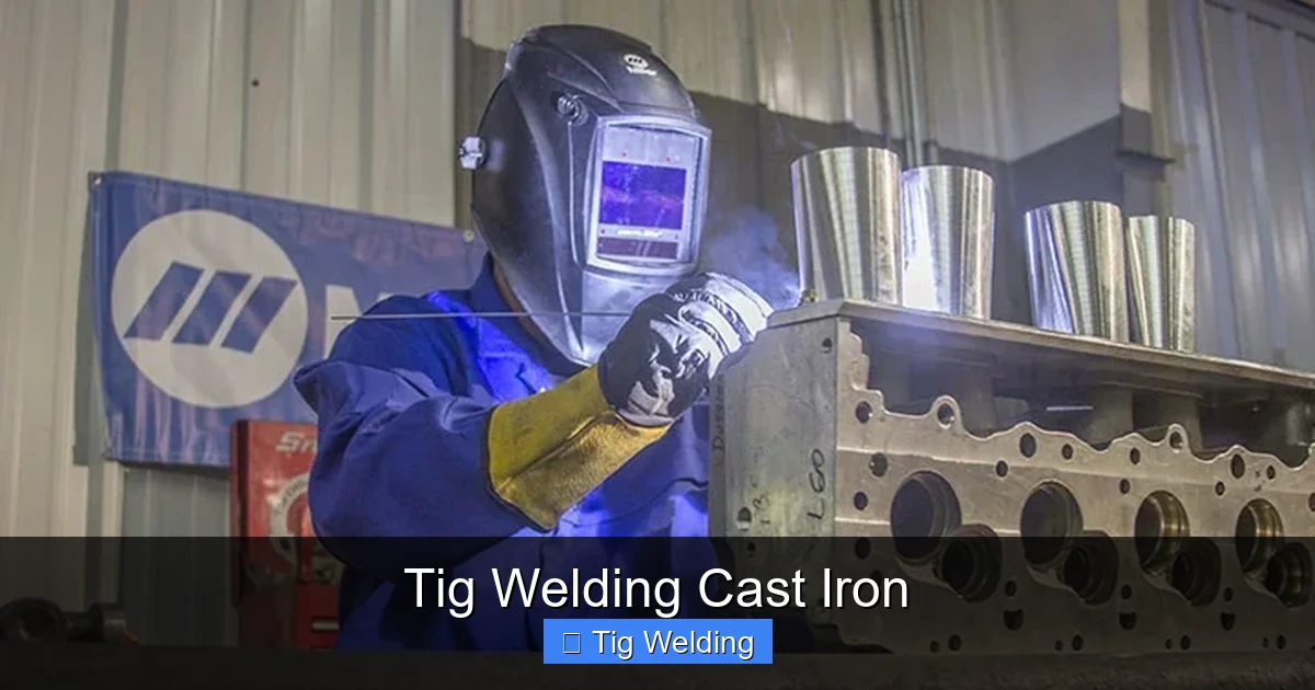 Tig Welding Cast Iron
